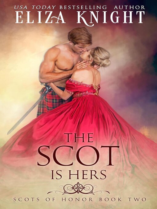 Title details for The Scot is Hers by Eliza Knight - Available